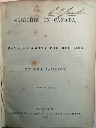 SKETCHES IN CANADA, And Rambles Among The Red Men.