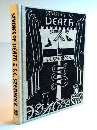 Item #314436 STUDIES OF DEATH. Stories. Ron Weighell's Copy. Count Stanislaus Eric STENBOCK