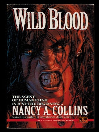 Item #314449 WILD BLOOD. Nancy A. COLLINS