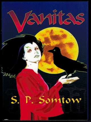 Item #314452 VANITAS: Escape From Vampire Junction. S. P SOMTOW