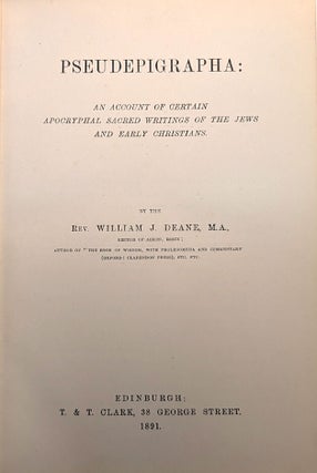 PSEUDEPIGRAPHA: An Account of Certain Apocryphal Sacred Writings of the Jews and Early Christians.