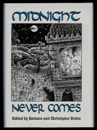 Item #314465 MIDNIGHT NEVER COMES. Barbara and Christopher RODEN