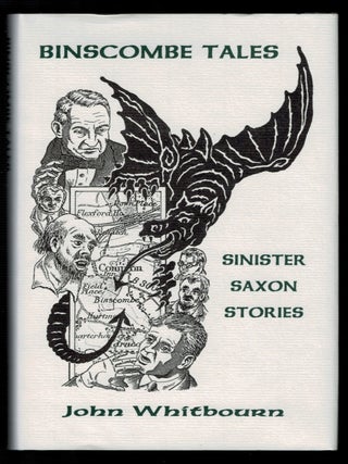 Item #314466 BINSCOMBE TALES. Sinister Saxon Stories. John WHITBOURN