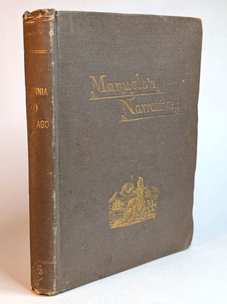 Item #314479 CALIFORNIA THREE HUNDRED AND FIFTY YEARS AGO. Manuelo's Narrative. Translated From...