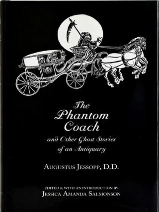 Item #314493 THE PHANTOM COACH And Other Ghost Stories of an Antiquary. Augustus JESSOPP, D. D