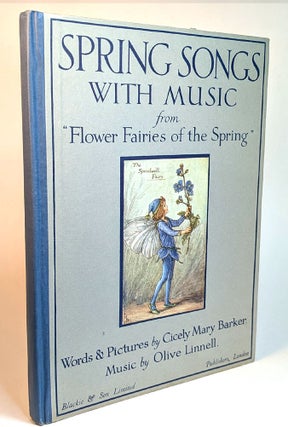 Item #314537 SPRING SONGS WITH MUSIC, From "Flower Fairies of the Spring". Words and Pictures by...
