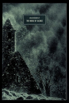 Item #314565 THE HOUSE OF SILENCE. Avalon BRANTLEY