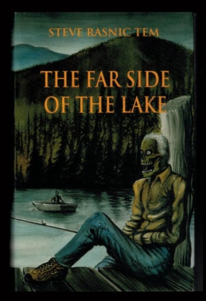 Item #314629 THE FAR SIDE OF THE LAKE. Steve Rasnic TEM