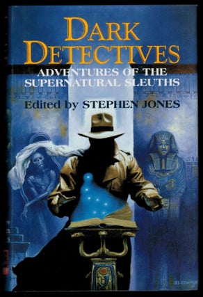 Item #314635 DARK DETECTIVES. Adventures of the Supernatural Sleuths. Illustrated by Randy...