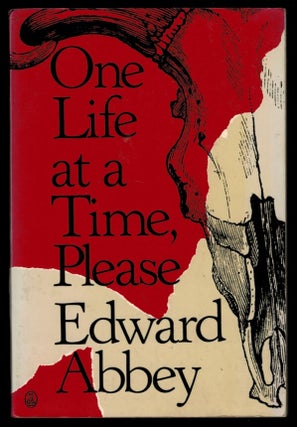 ONE LIFE AT A TIME, PLEASE. Signed.