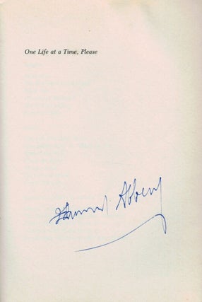 ONE LIFE AT A TIME, PLEASE. Signed.