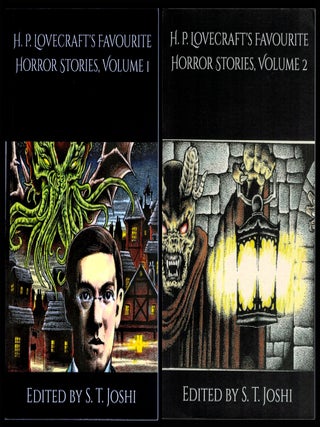 Item #314644 H.P. LOVECRAFT'S FAVOURITE HORROR STORIES, Volumes One and Two. Edited by S.T....