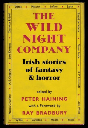 Item #314649 THE WILD NIGHT COMPANY. Irish Stories of Fantasy and Horror. Foreword by Ray...