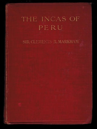 THE INCAS OF PERU. With 16 Illustrations and a Map