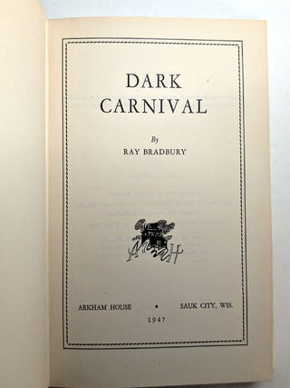 DARK CARNIVAL. Inscribed by the Author.