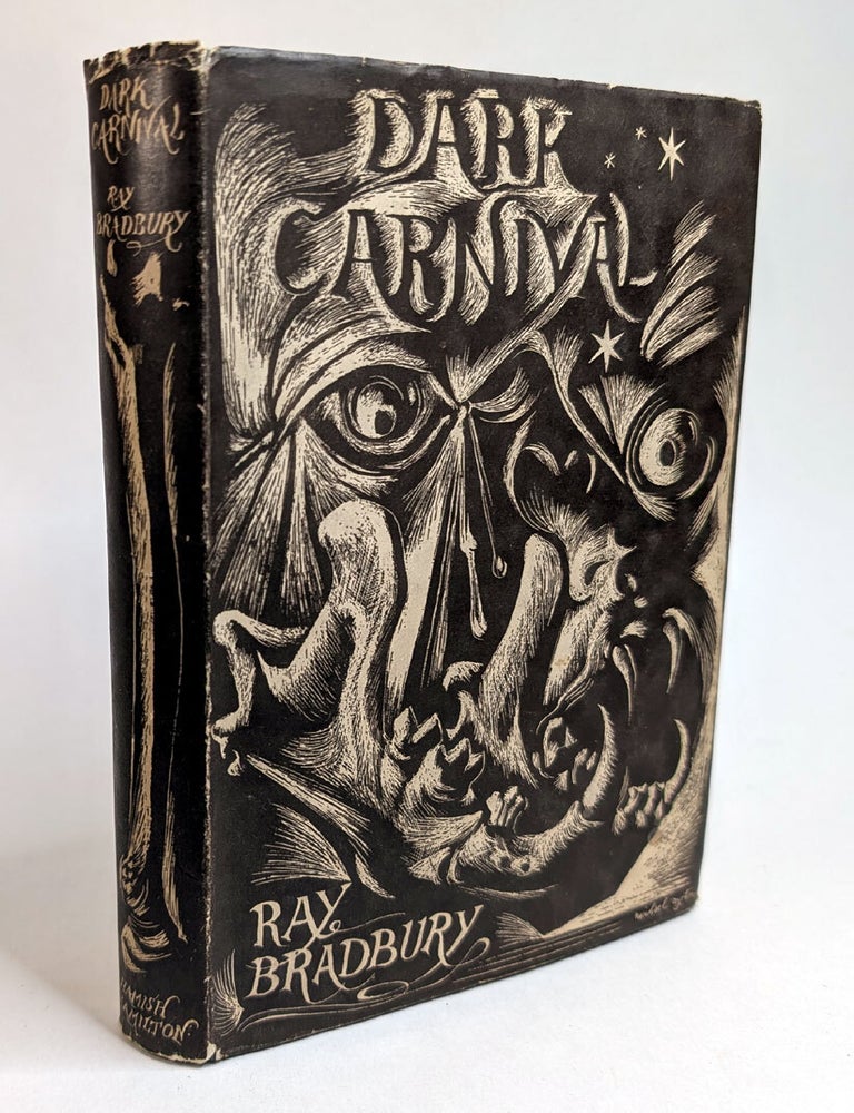 Item #314684 DARK CARNIVAL. First British Edition. Inscribed by the Author. Ray BRADBURY.