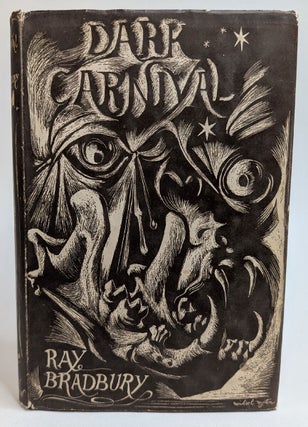 DARK CARNIVAL. First British Edition. Inscribed by the Author.