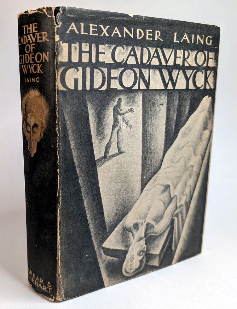 Item #314686 THE CADAVER OF GIDEON WYCK. By A Medical Student. Edited by Alexander Laing. Inscribed First Edition. Alexander LAING.