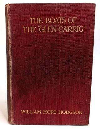 Item #314687 THE BOATS OF THE "GLEN CARRIG". Being an Account of their Adventures in...