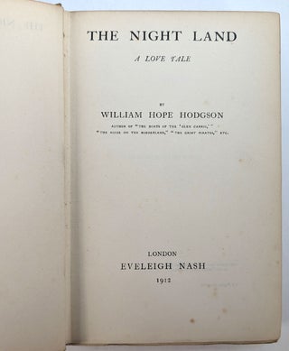 THE NIGHT LAND. A Love Tale.