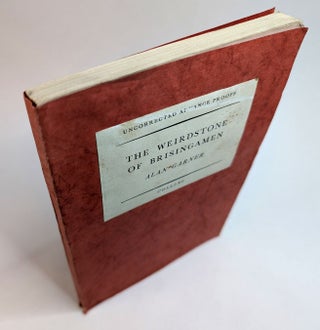 THE WEIRDSTONE OF BRISINGAMEN. A Tale of Alderly. Advance Uncorrected Proof.