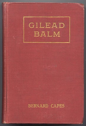 Item #345 GILEAD BALM, Knight Errant. His Adventures in Search of the Truth. With Eight...