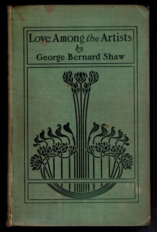 Item #3795 LOVE AMONG THE ARTISTS. George Bernard SHAW.