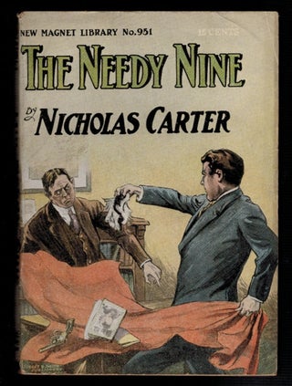 Item #3879 THE NEEDY NINE; Or, Crime Seeks the Shadow. Nicholas CARTER