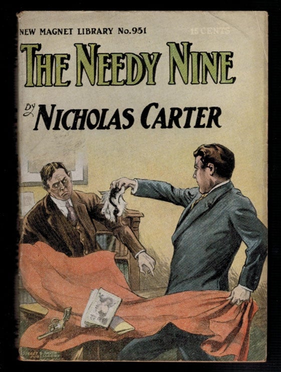 Item #3879 THE NEEDY NINE; Or, Crime Seeks the Shadow. Nicholas CARTER.