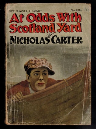 Item #3883 AT ODDS WITH SCOTLAND YARD. Nicholas CARTER