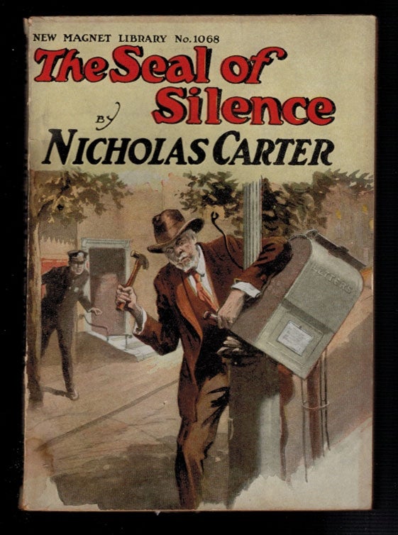 Item #3885 THE SEAL OF SILENCE; Or, An Unpaid Debt. Nicholas CARTER.