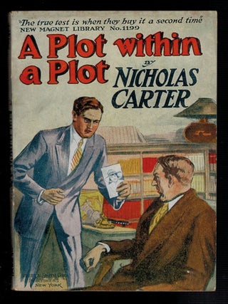 Item #3891 A PLOT WITHIN A PLOT; Or, A Tangled Case. Nicholas CARTER