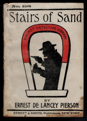 Item #3909 STAIRS OF SAND. A Tale Of Mystery. Ernest De Lancey PIERSON