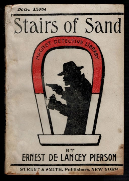 Item #3909 STAIRS OF SAND. A Tale Of Mystery. Ernest De Lancey PIERSON.