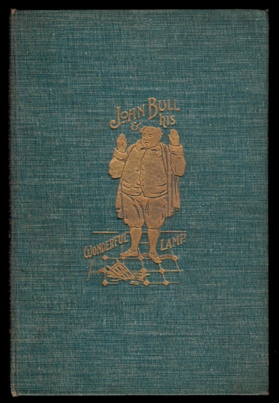 Item #4061 JOHN BULL AND HIS WONDERFUL LAMP. A New Reading on an Old Tale. By Homunculus (Thackeray). 1849. With Six Illustrations Designed by the Author. HOMUNCULUS, attributed to William Makepeace Thackeray.