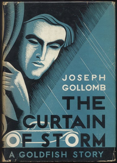 Item #4477 THE CURTAIN OF STORM. Joseph GOLLOMB.