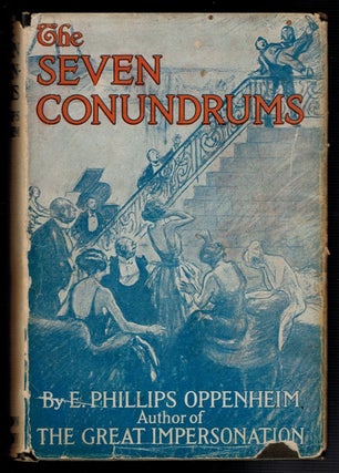 Item #4609 THE SEVEN CONUNDRUMS. With Illustrations by Morgan Wallace. E. Phillips OPPENHEIM