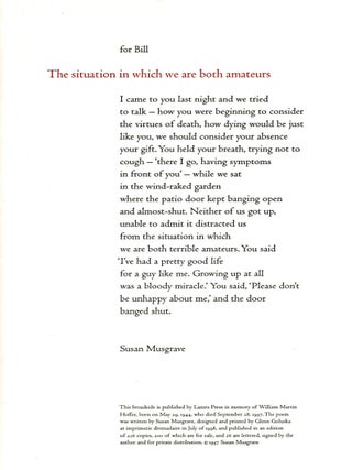 Item #4682 THE SITUATION IN WHICH WE ARE BOTH AMATEURS. Susan MUSGRAVE