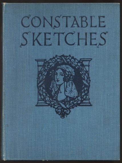 Item #4981 CONSTABLE'S SKETCHES. John CONSTABLE, Sir James D. LINTON.