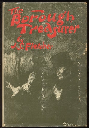 Item #5637 THE BOROUGH TREASURER. J. S FLETCHER
