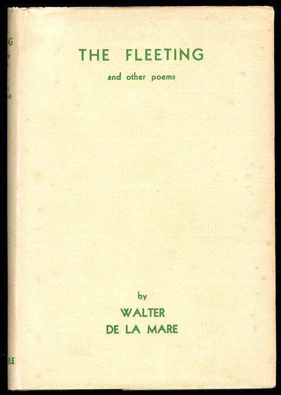 Item #5686 THE FLEETING And Other Poems. Walter DE LA MARE.