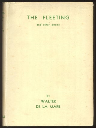 Item #5686 THE FLEETING And Other Poems. Walter DE LA MARE