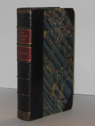 Item #922 THE PRAIRIE-BIRD. Charles Augustus MURRAY